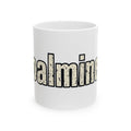 Calming Ceramic Mug – Distressed Text Coffee Tea Cup (11oz, 15oz)