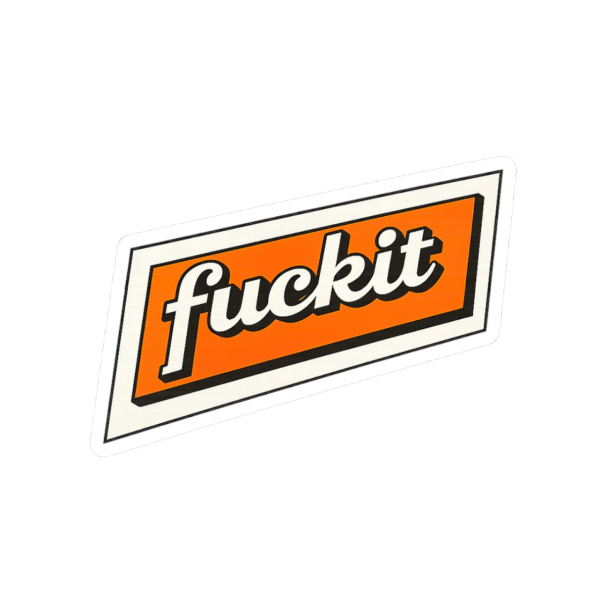 Fuckit Kiss-Cut Sticker — Retro Orange Decal for Laptops, Water Bottles & Gear