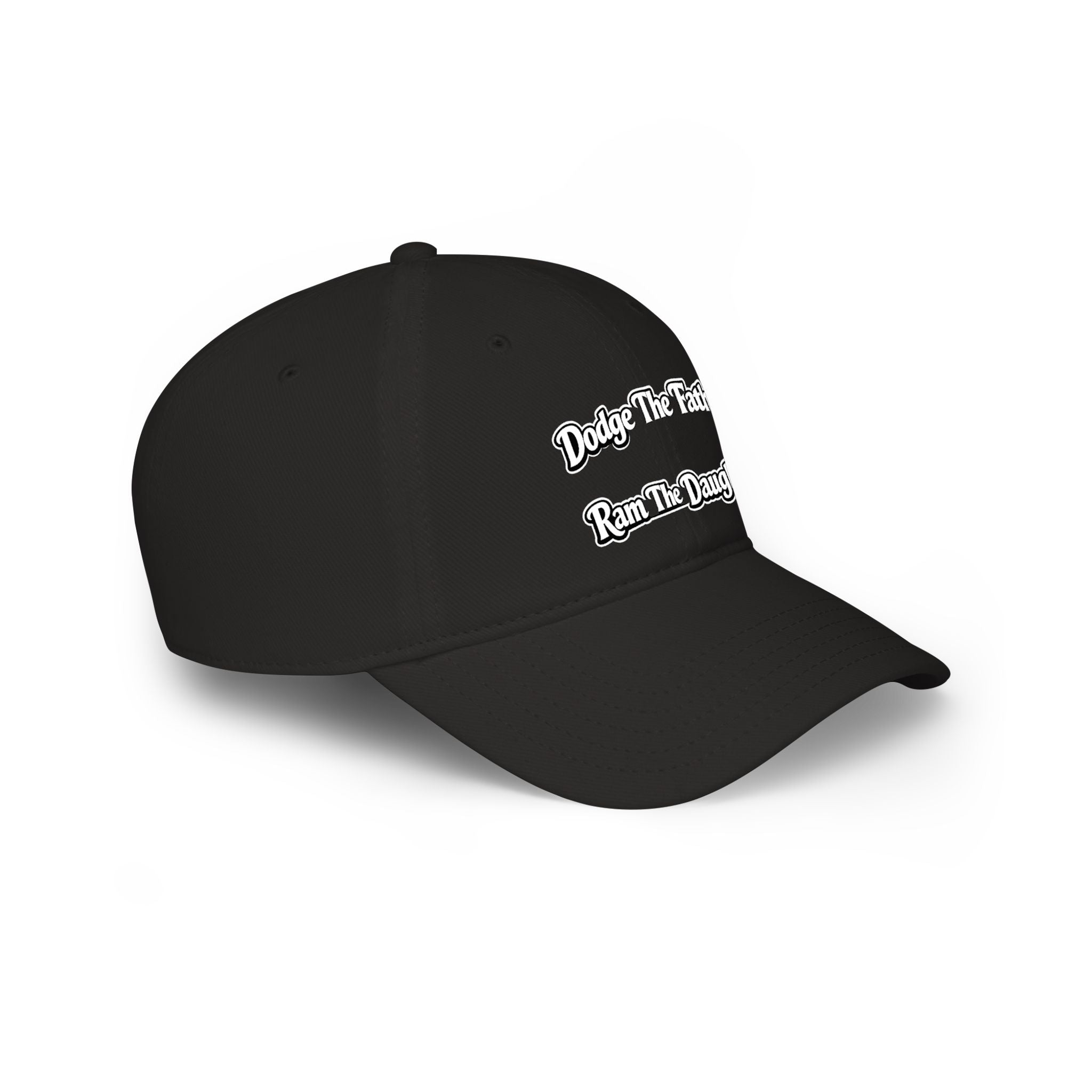 Low Profile Baseball Cap — "Dodge The Father, Ram The Daughter" Dad Joke Hat